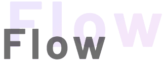 Flow